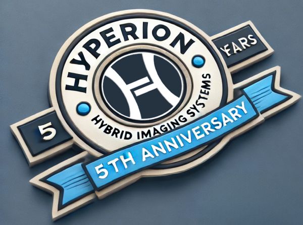 Sign with "Hyperion Hybrid Imaging Systems 5th anniversary"